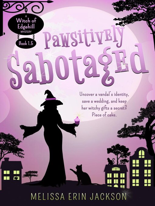 Title details for Pawsitively Sabotaged by Melissa Erin Jackson - Available